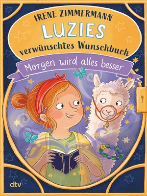 cover image of Luzies verwünschtes Wunschbuch – Morgen wird alles besser